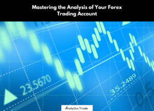 Analysis of Forex Trading Account