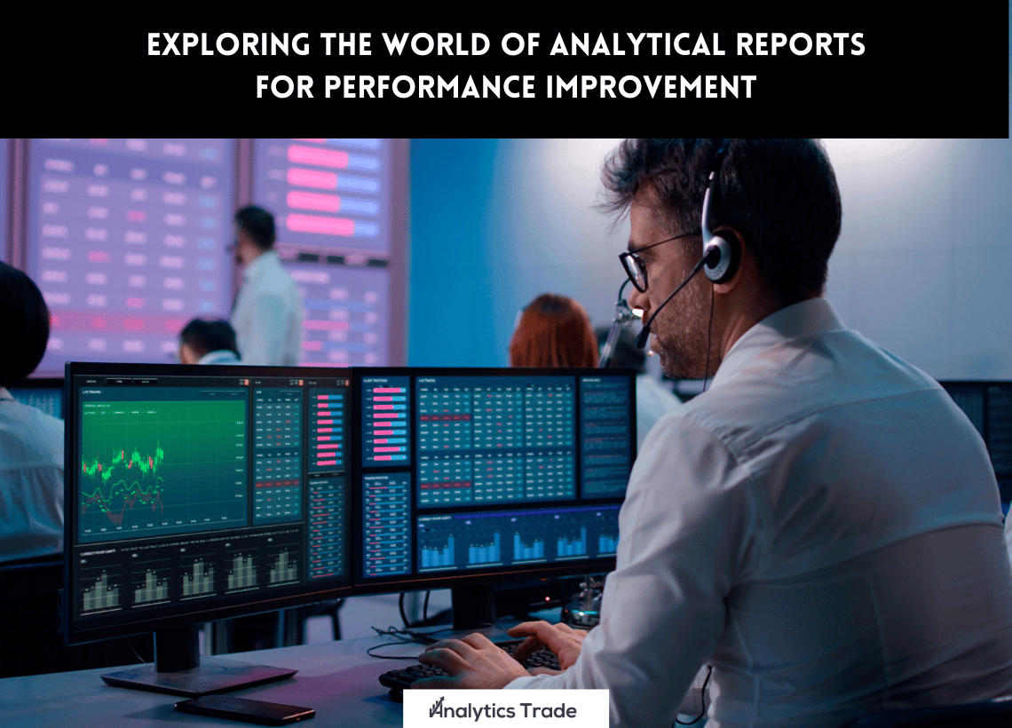 Analytical Reports for Performance Improvement