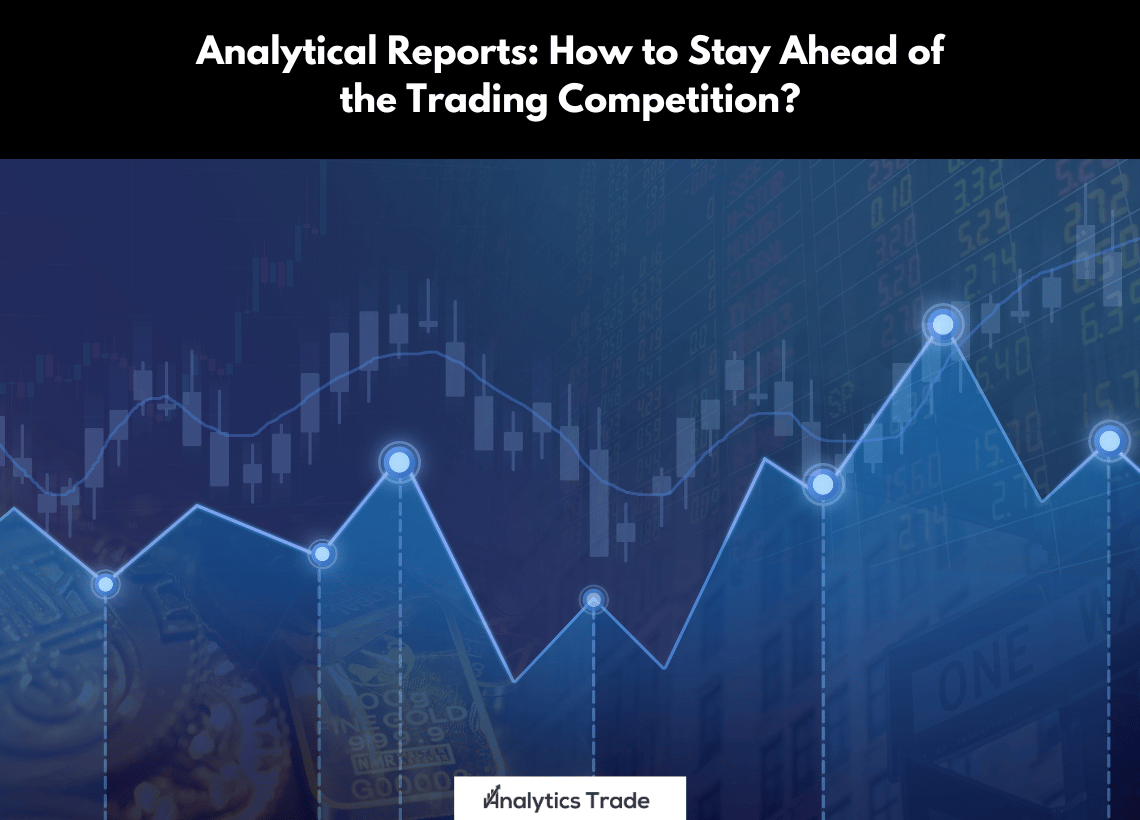 Analytical Reports for Trading Competition