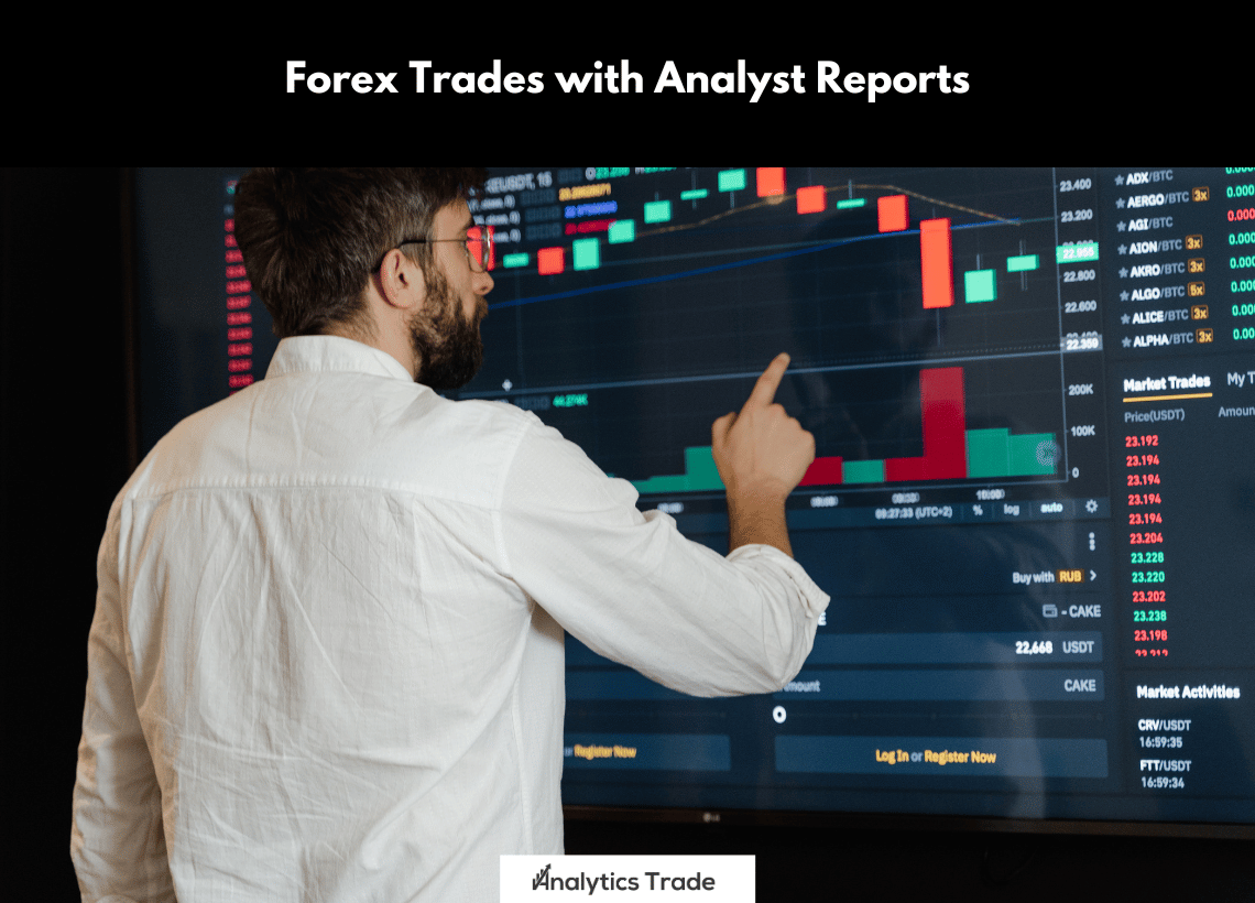 Forex Trades with Analyst Reports