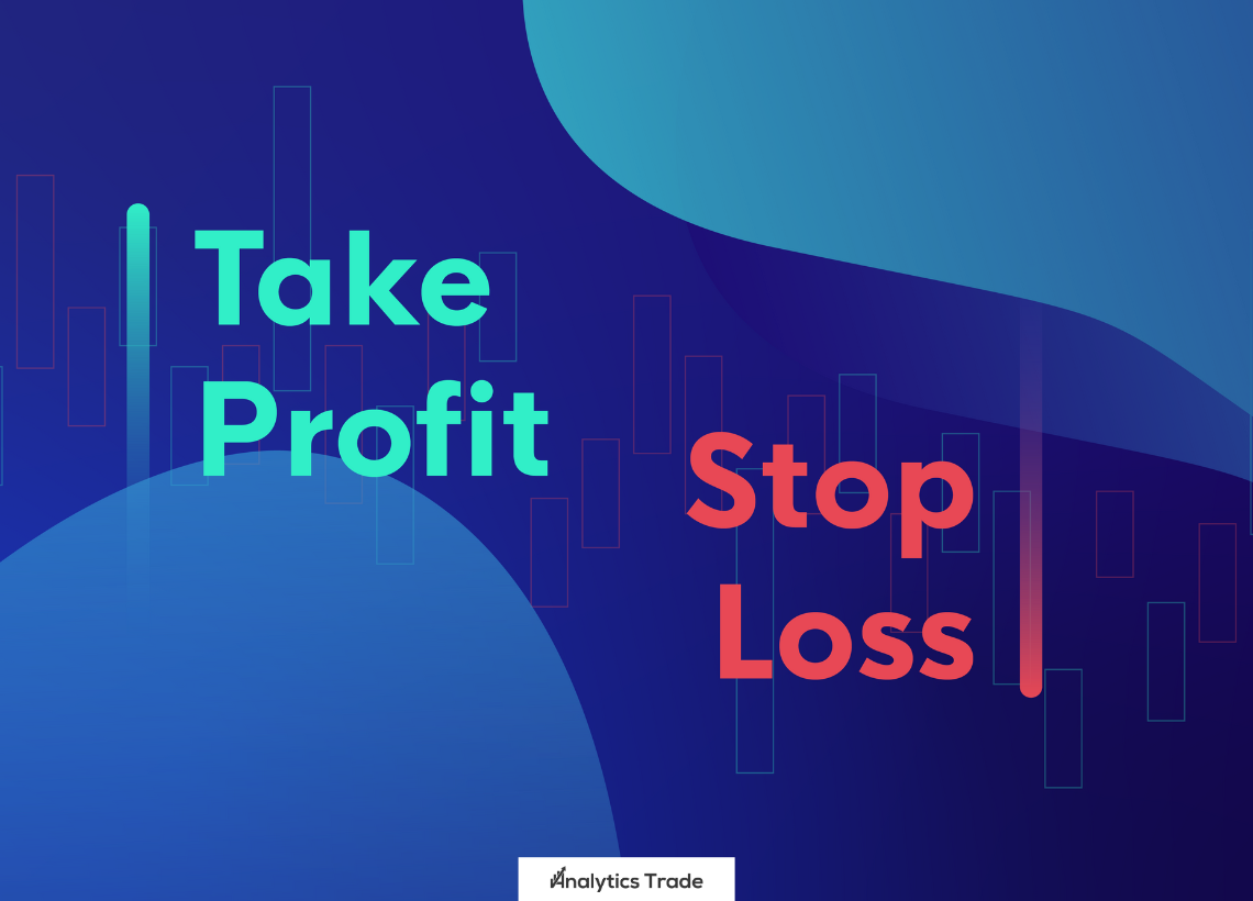 Stop Loss and Take Profit Orders