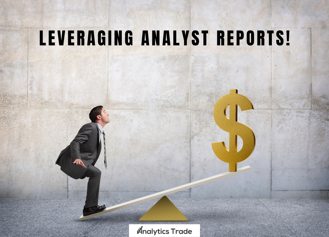 Leveraging Analyst Reports for Better Forex Trading