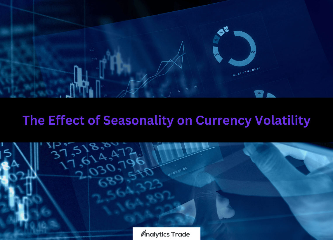 Seasonality on Currency Volatility