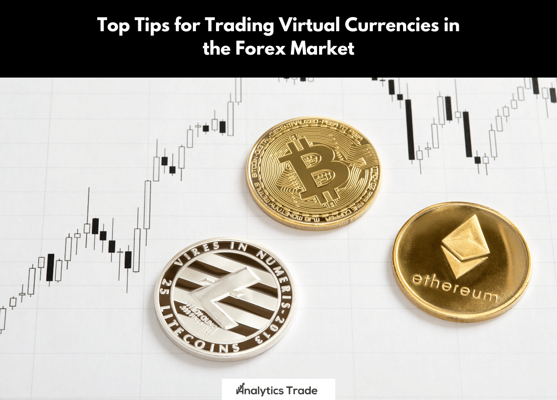 Tips for Trading Virtual Currencies