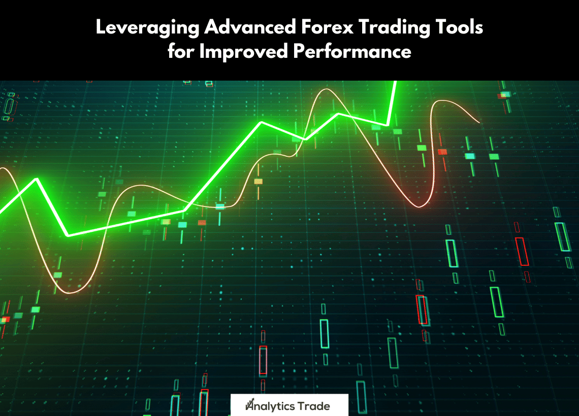 Forex Trading Tools for Trading Performance