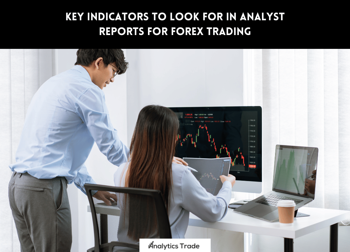 Analyst Reports for Forex Trading