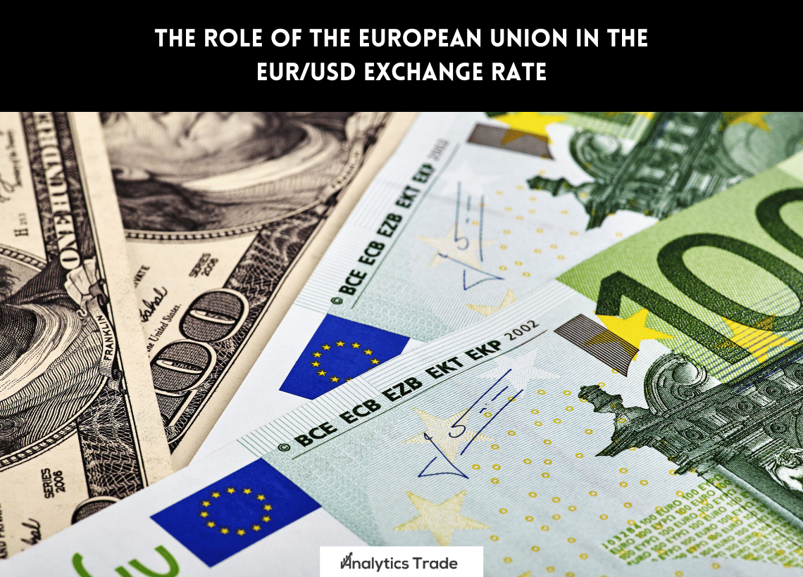 Role of the European Union in EUR/USD Exchange